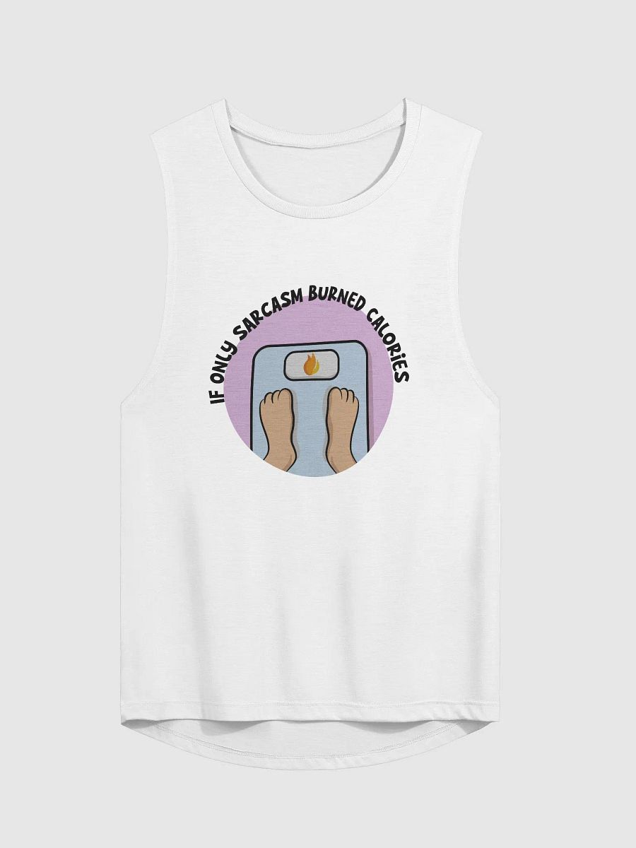 'If Only Sarcasm Burned Calories' Muscle Tank product image (3)