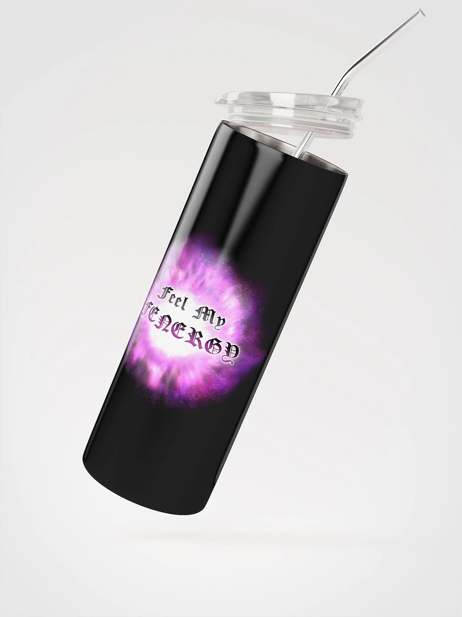 Afterlife - “Feel My Fenergy” Tumbler product image (2)