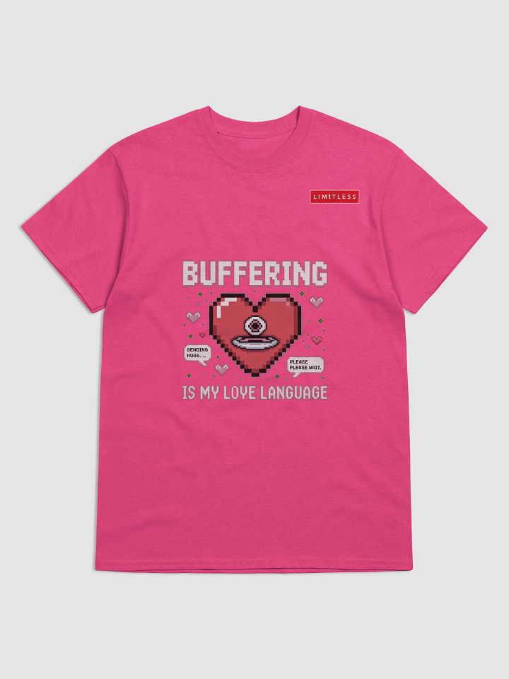 Buffering Is My Love Language product image (6)