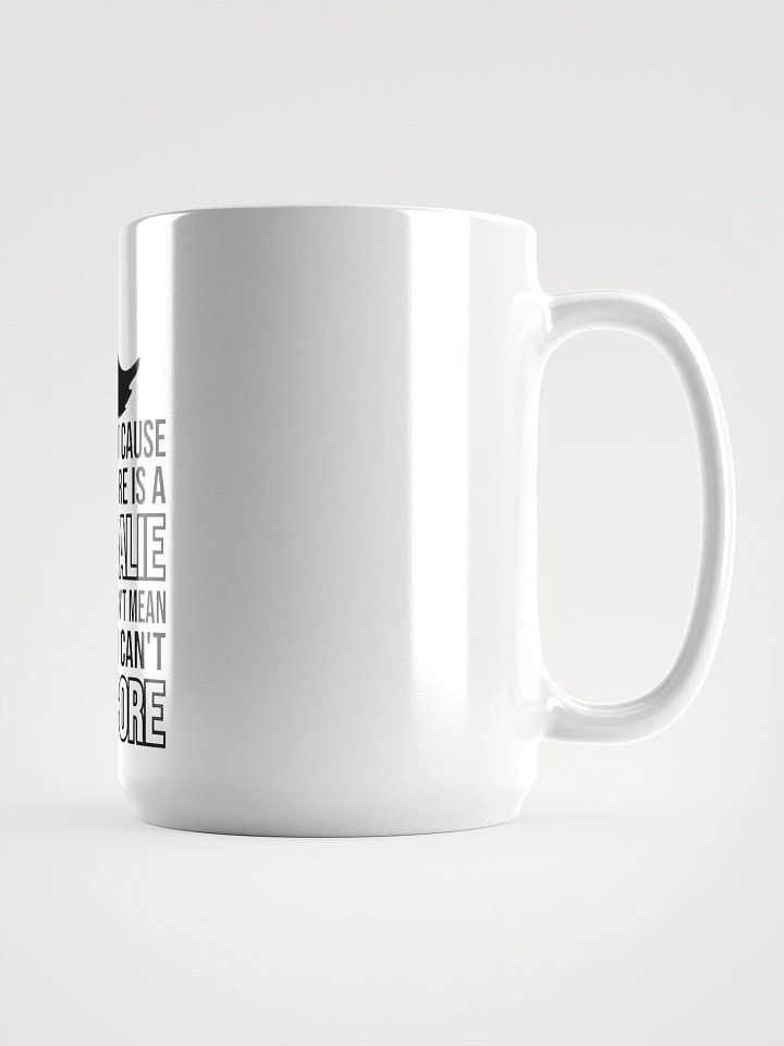 "Just Cause There Is A Goalie Doesn't Mean You Can't Score" Mug product image (1)