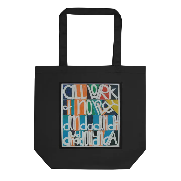 All Work and No Play Tote Bag product image (1)