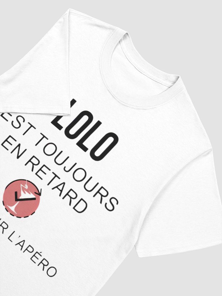Lolo est toujours en retard sauf pour l'apéro product image (62)