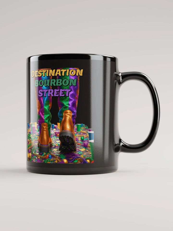 Destination Bourbon Street - Funny Mardi Gras Black Coffee Mug product image (2)