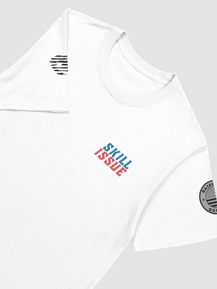 RaiseHellGaming Skill Issue T Shirt product image (39)