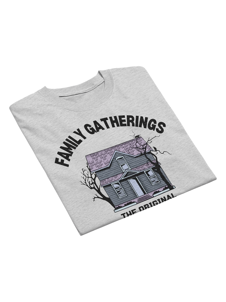 Family Gatherings The Original Psychological Thriller T-Shirt product image (5)