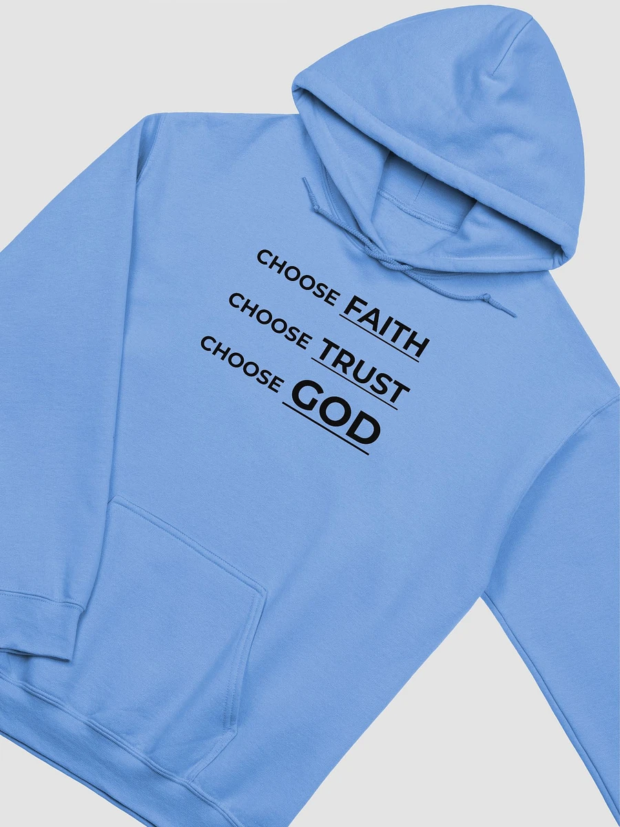 CHOOSE FAITH, CHOOSE TRUST, CHOOSE GOD. product image (14)