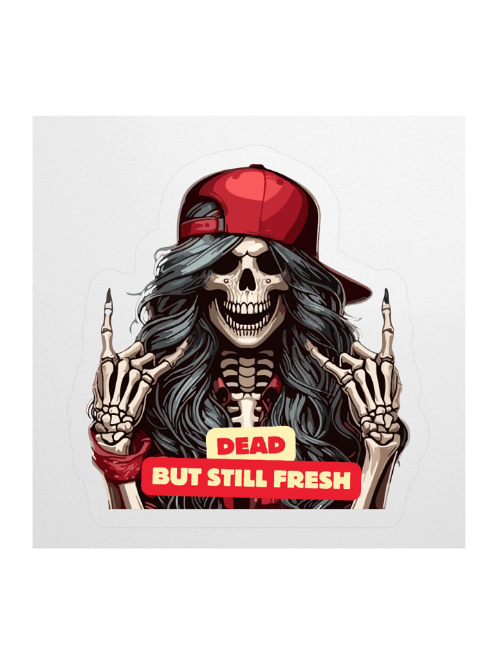 Dead But Still Fresh Sticker product image (1)