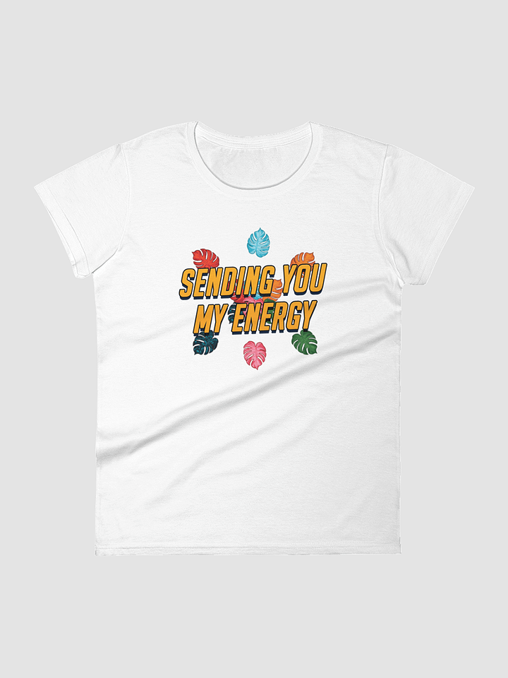 Sending You My Energy / Flowers Womens Shirt product image (1)