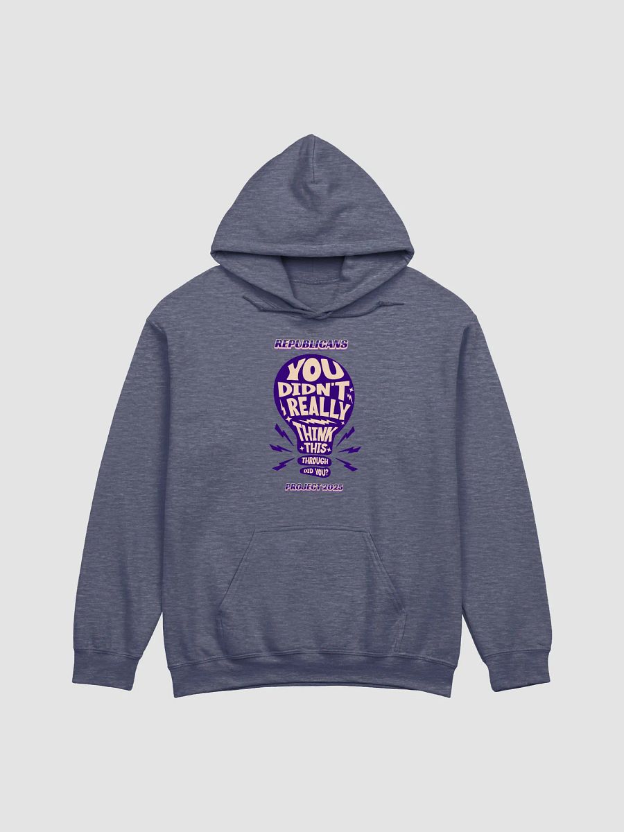 You Didn't Really Think This Through Did You product image (1)