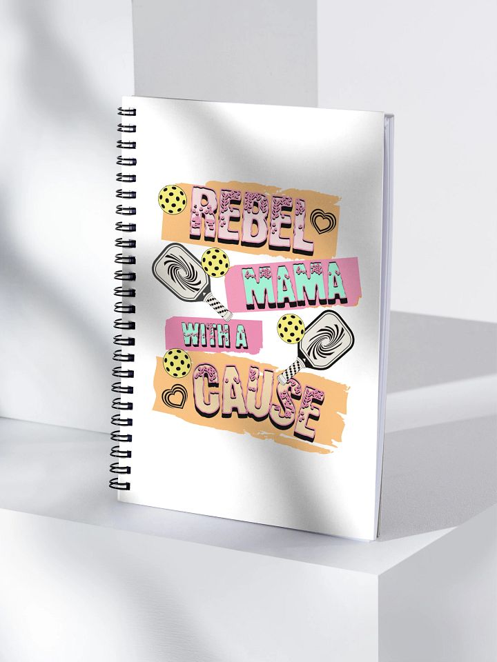 Rebel Mama With A Cause Pickleball Spiral Notebook product image (1)