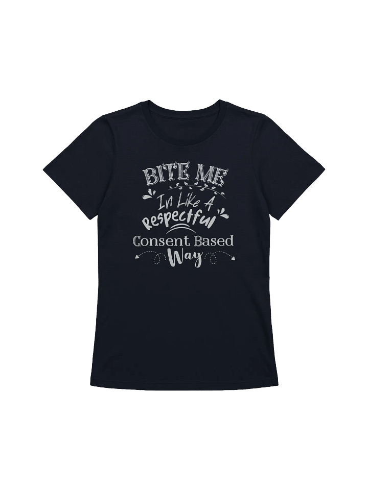 Bite Me Women's Relaxed-fit T-Shirt product image (1)