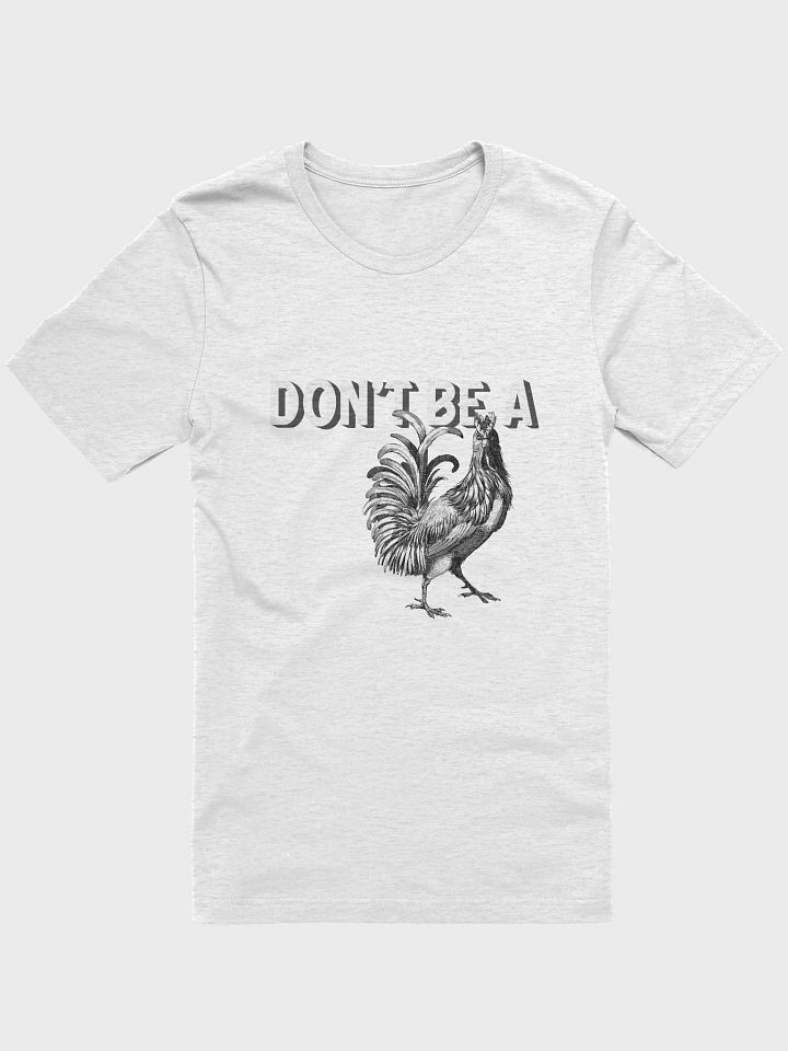 Don't Be A T-Shirt product image (2)