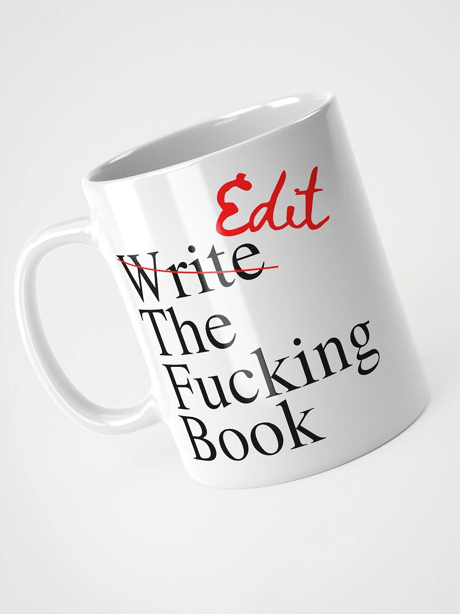 Edit the Fucking Book White Ceramic Mug product image (3)