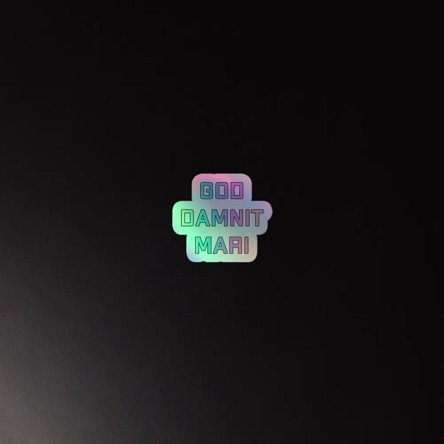 God Damnit Mari Holo Sticker product image (4)