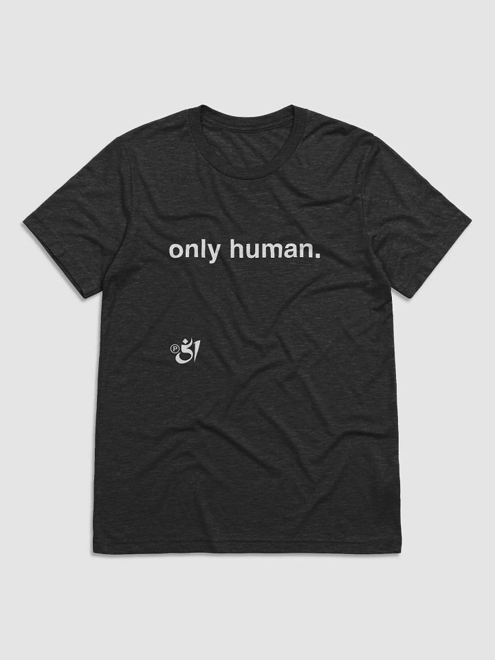 only human. tee product image (1)