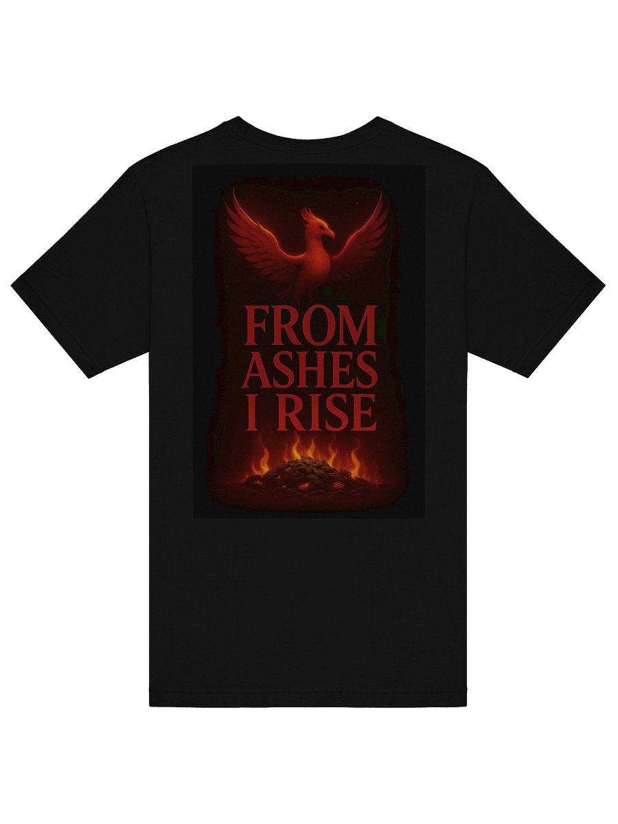 From Ashes I Rise - Signature Edition - Bella Canvas Unisex Tee product image (6)