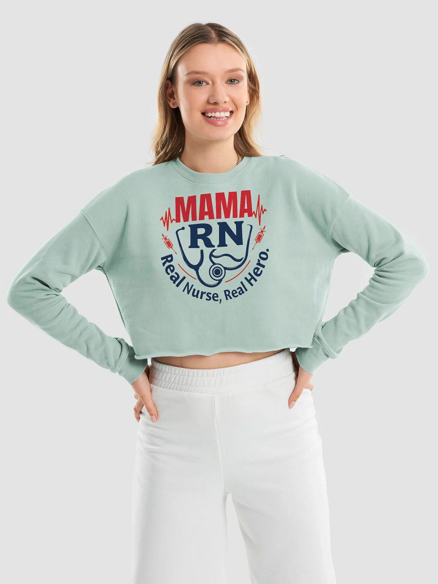 Mama RN, Real Nurse, Real Hero Crop Sweatshirt product image (17)