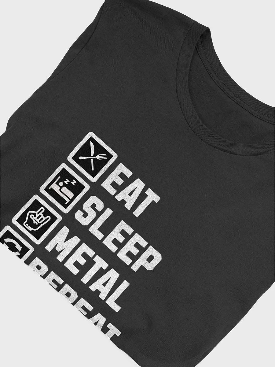 Eat Sleep Metal Repeat (Bella+Canvas T-Shirt) product image (3)