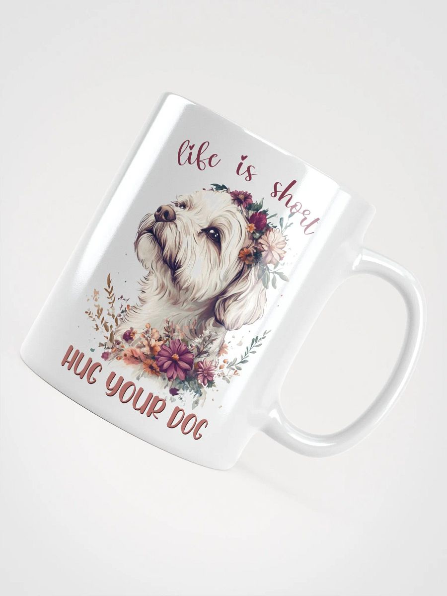 Life Is Short Hug Your Dog Mug product image (4)