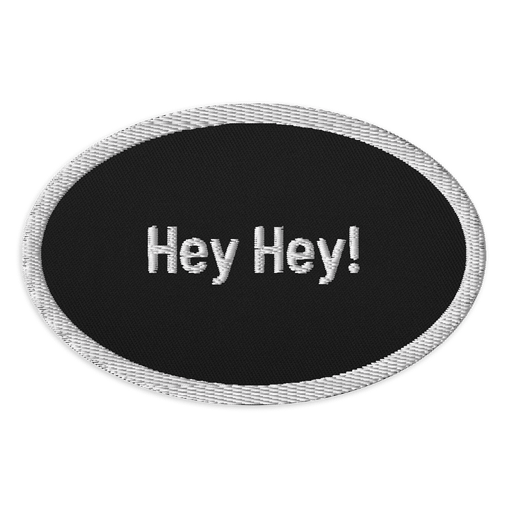 Hey Hey! Embroidered Patch product image (1)