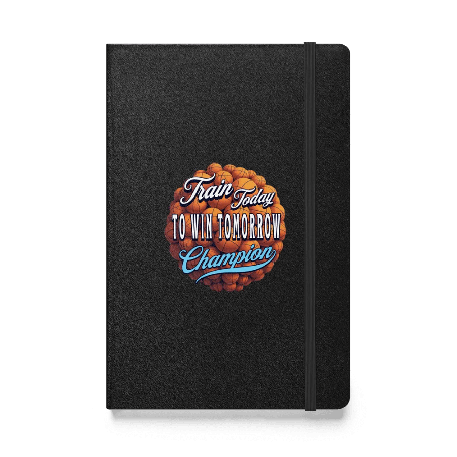 Train Today To Win Tomorrow Basketball Champion Notebook product image (1)