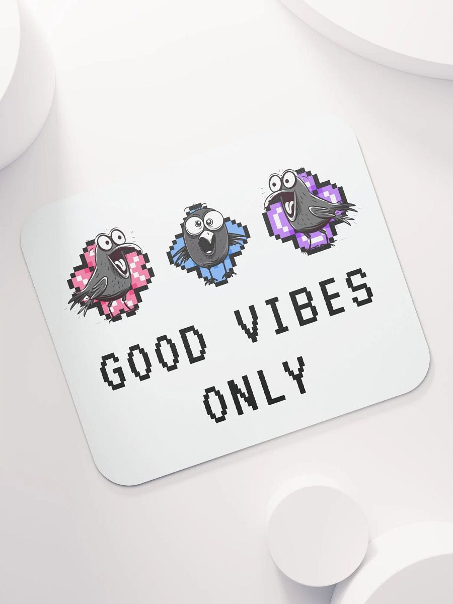 GOOD VIBES ONLY Mouse Pad : Limited Edition product image (7)