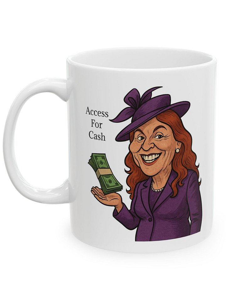 Royal Parody – “Access For Cash” Collectible Ceramic Mug (11oz) | As Never Collection product image (1)