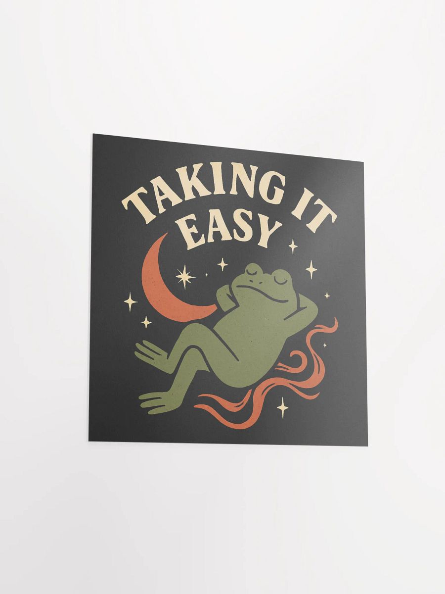 Taking It Easy Matte Poster product image (13)