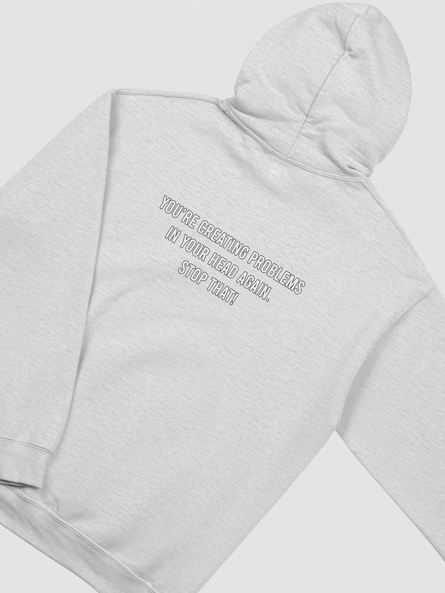Creating Problems - Hoodie product image (72)