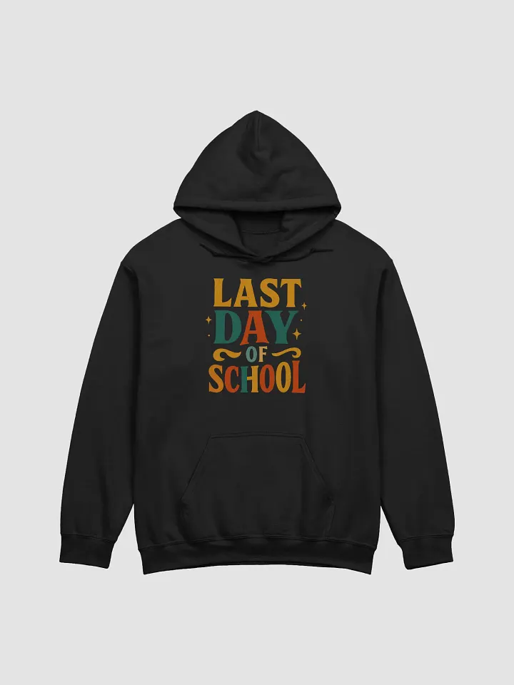 Last Day of School Hoodie – Vintage Bold Teacher Pullover product image (5)