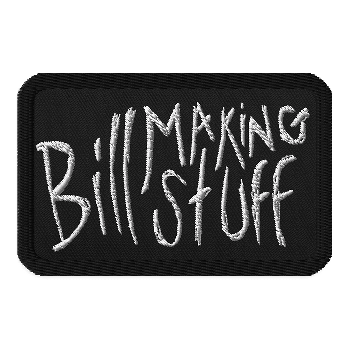 Bill Making Stuff Patch 1 product image (1)
