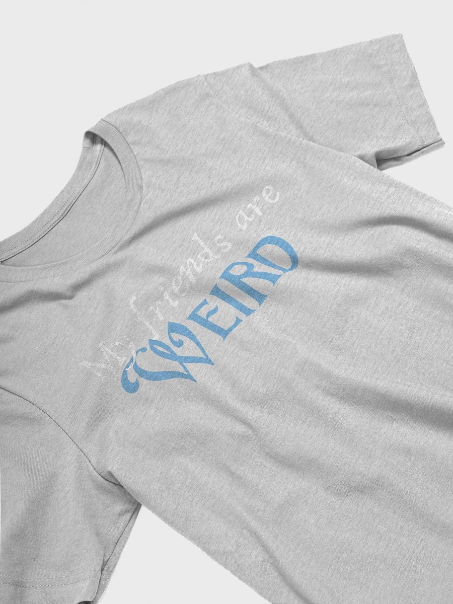 Weird Friends Tee product image (25)