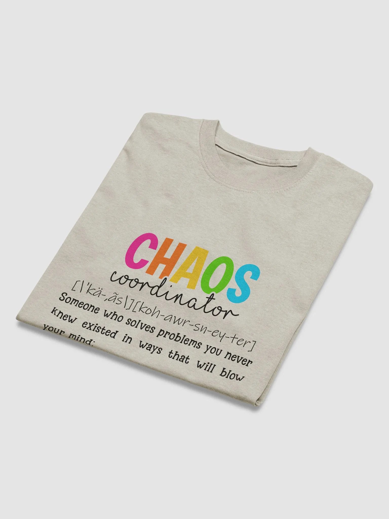 Chaos Coordinator T-Shirt product image (17)