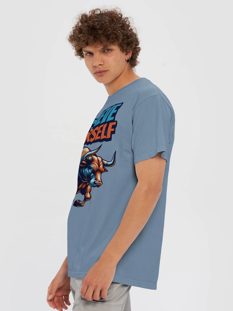 BULL-IEVE IN YOURSELF T-Shirt product image (6)