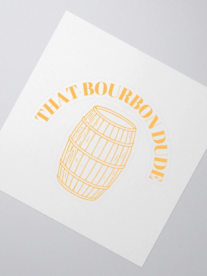That Bourbon Dude Sticker product image (4)