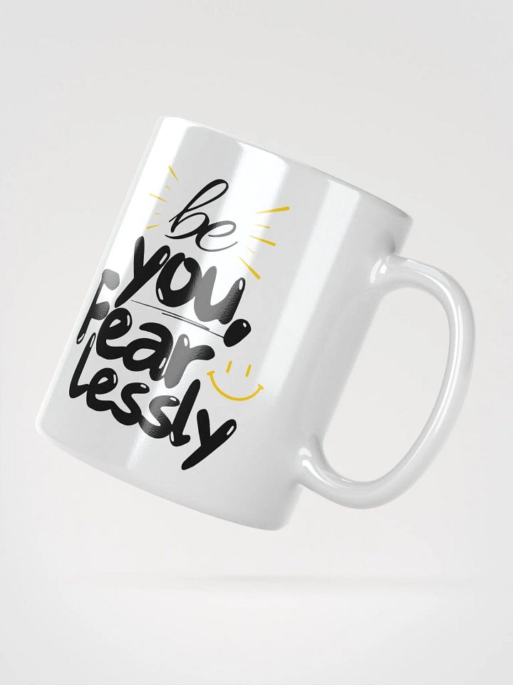 ‘Be You Fearlessly’ Mug product image (4)