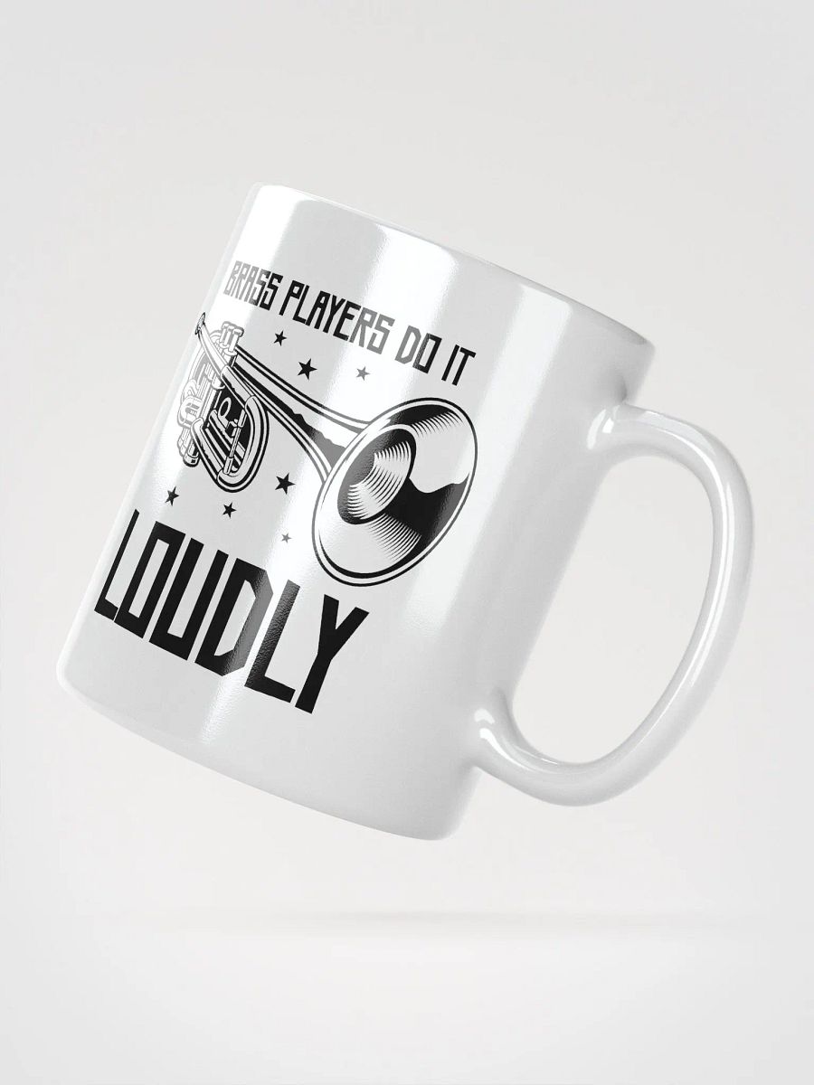 Brass Players Do It Loudly: A Coffee Mug for Music Lovers product image (4)