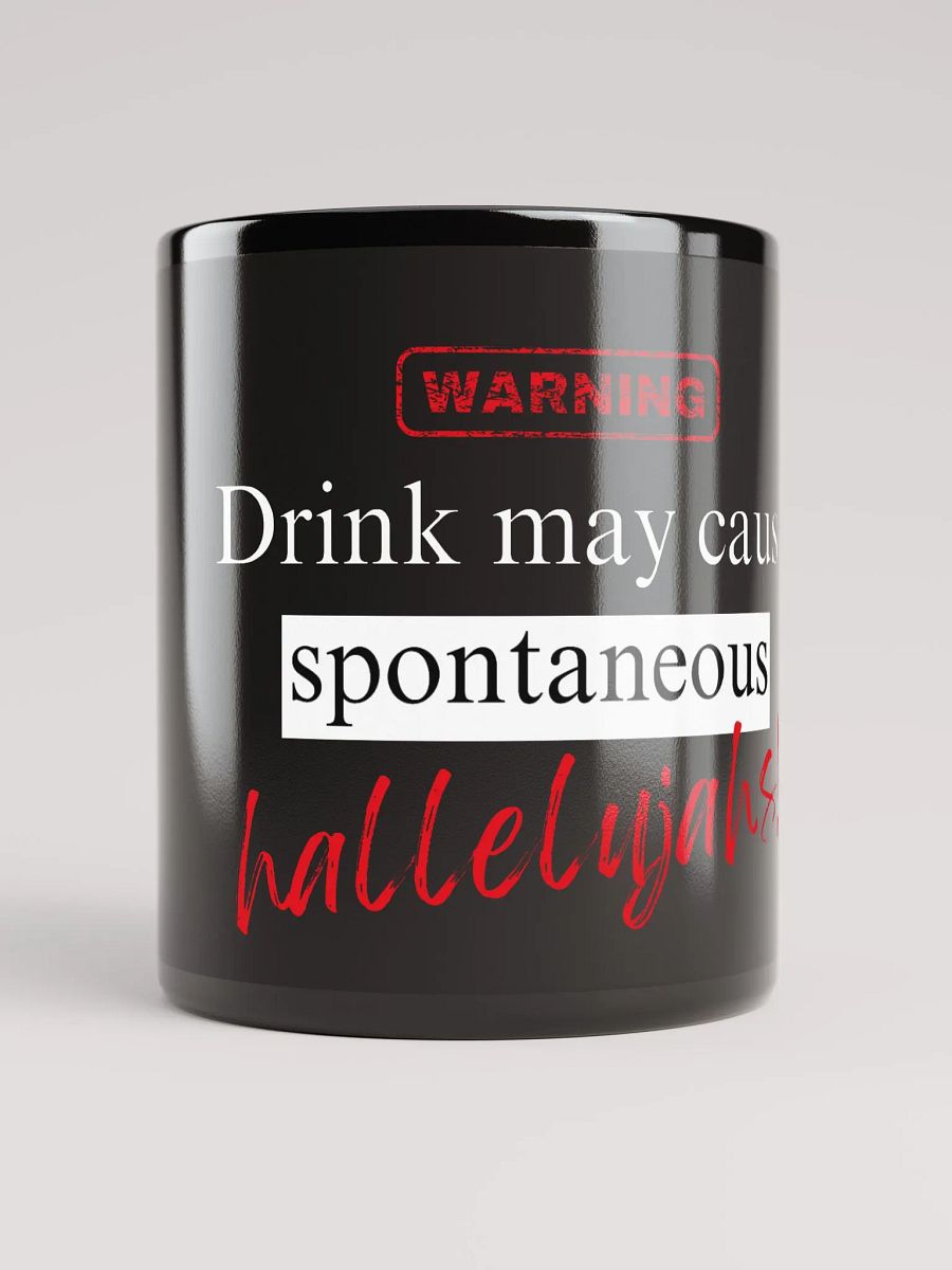 Spontaneous Hallelujahs Black Ceramic Mug | Black Ceramic Big Cup Big Black Mug in 11oz and 15oz (325ml and 443ml approx.) product image (9)