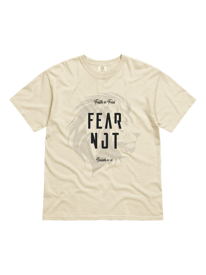 Fear Not Shirt product image (1)