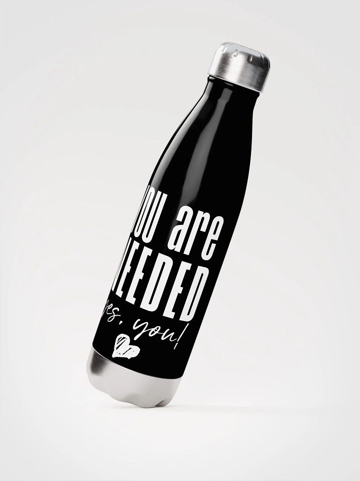 You are Needed Stainless Steel Bottle - black product image (2)