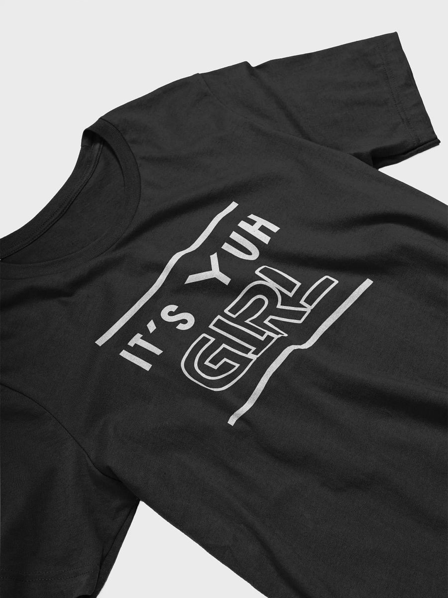 It's Yuh Girl Supersoft T-Shirt product image (3)