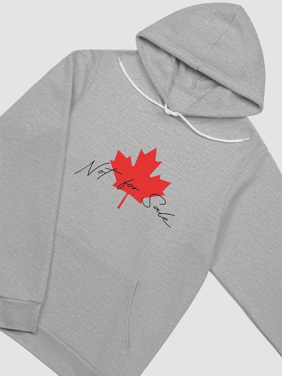 Canadian "Not For Sale" Hoodie by Shameless product image (3)