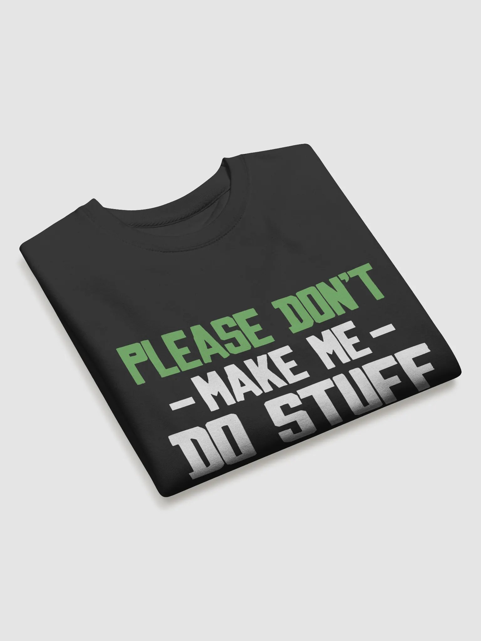 Please Don't Make me Do Stuff. product image (3)