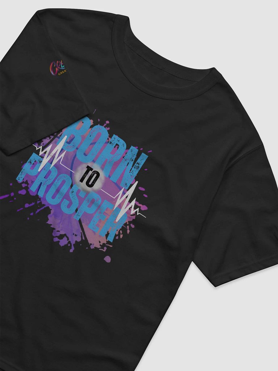 Born to Prosper Champion Tee product image (4)