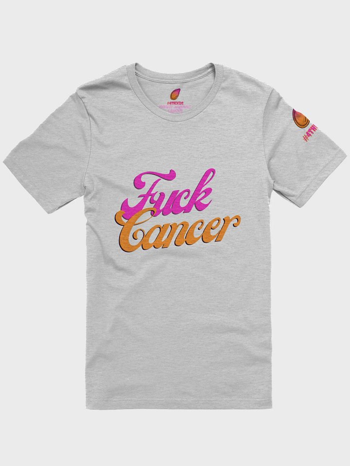 Fuck Cancer - Tee product image (10)