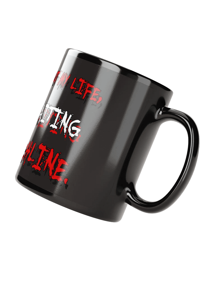 I’D MAKE A JOKE ABOUT MY LIFE....BLACK MUG product image (2)