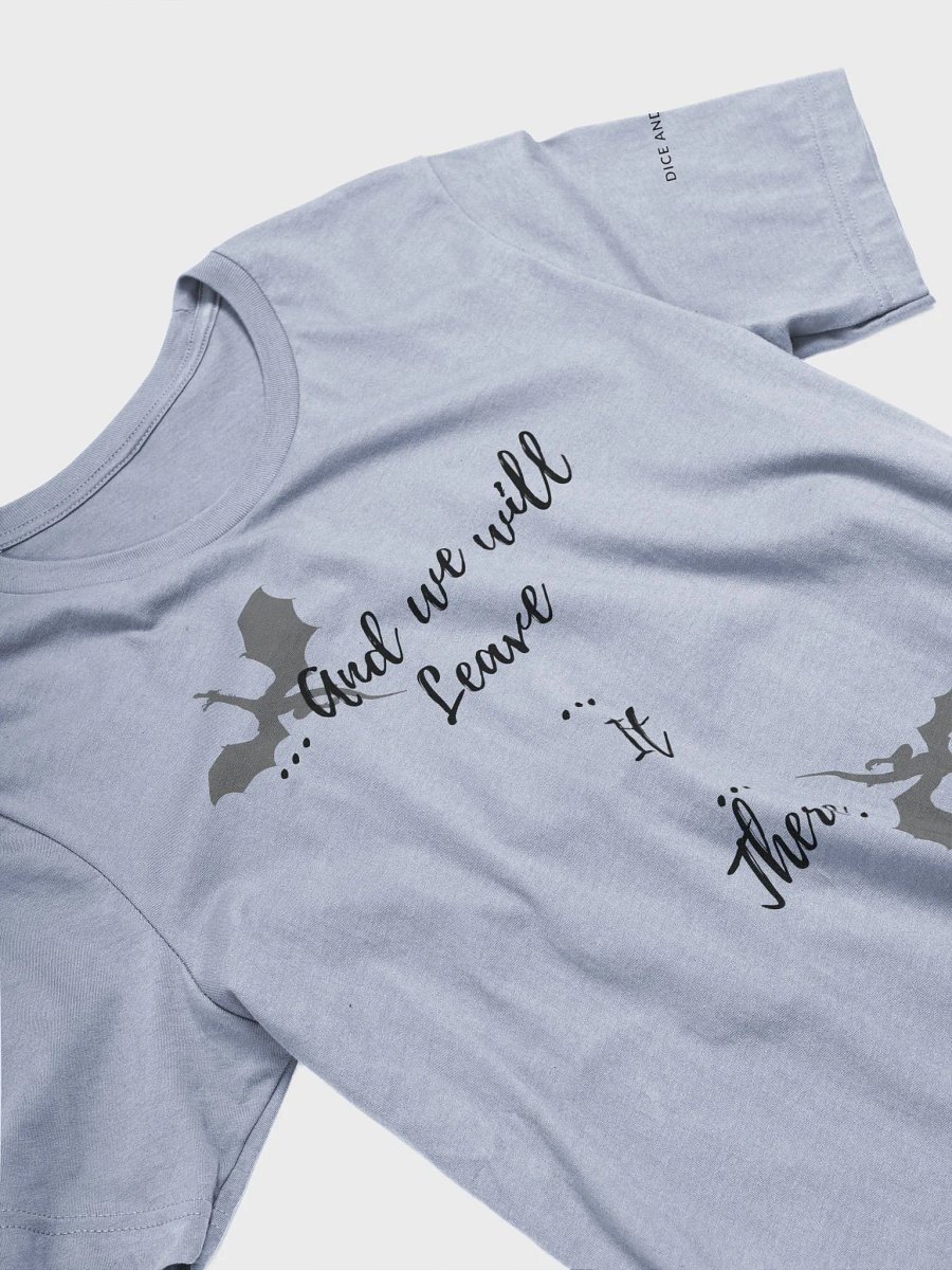 Leave It There Supersoft Tee product image (3)
