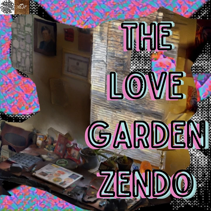 016- THE LOVE GARDEN ZENDO (MIXTAPE; 2/14/23) - Jouquin Fox product image (1)