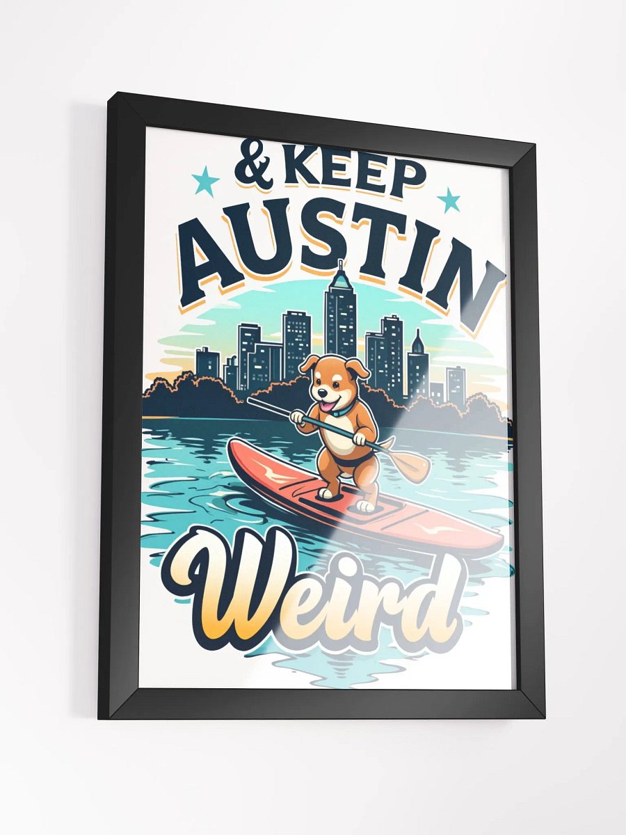 Keep Austin Weird Paddleboarding Poster product image (8)