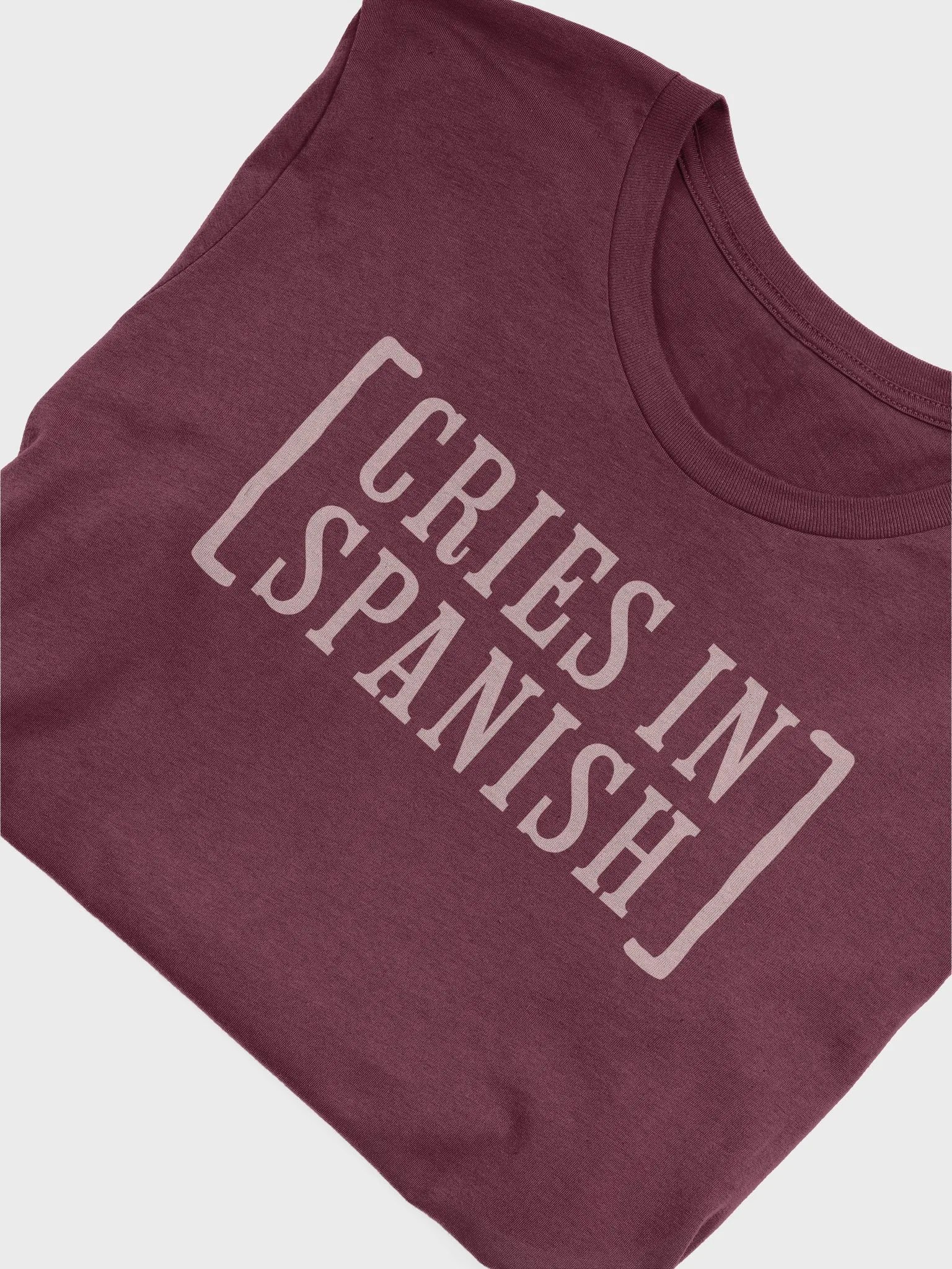 Cries in Spanish Camiseta Unisex product image (4)